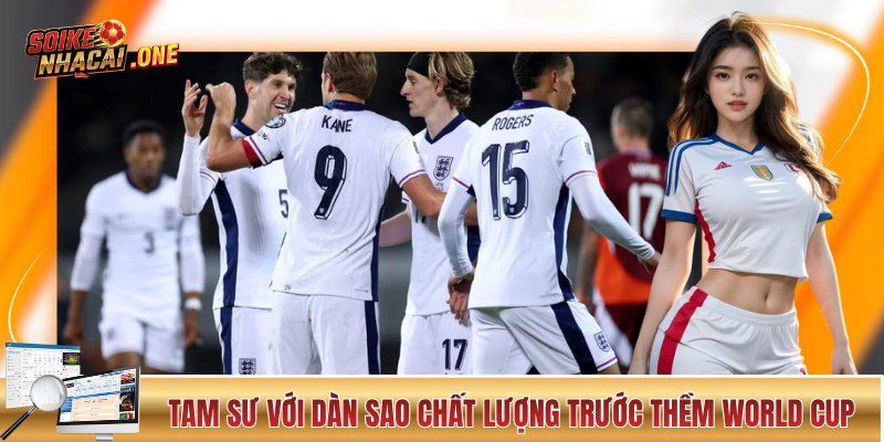 Tam Sư với dàn sao chất lượng trước thềm World Cup 2026